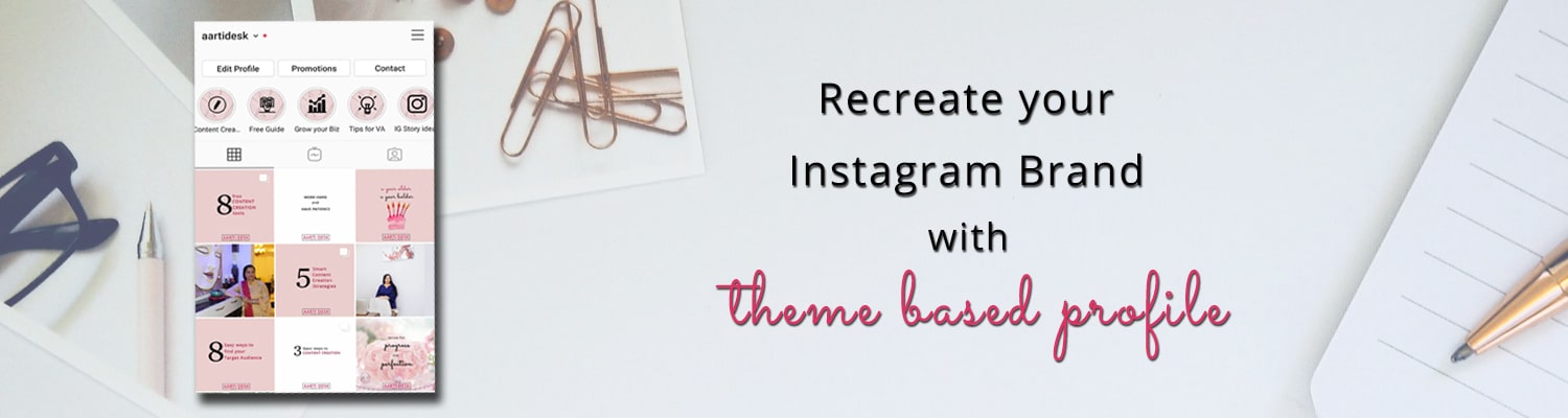 Recreate your Instagram Brand with Instagram themes for business