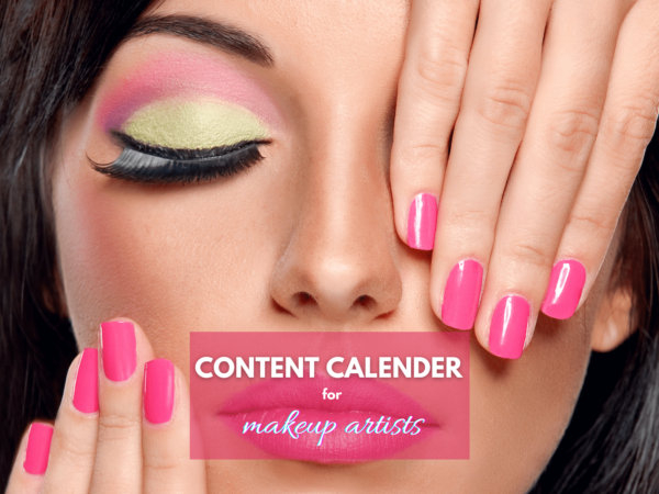 Content Calendar for Makeup Artists by Aarti Desk
